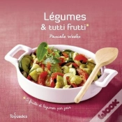 Capa do artigo Légumes & Tutti Frutti