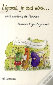 Capa do artigo Légumes, Je Vous Aime...