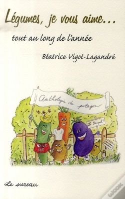 Capa do artigo Légumes, Je Vous Aime...