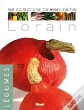Capa do artigo Légumes : Les Collections De Jean-Michel Lorain