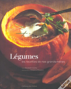 Capa do artigo Legumes ; Les Recettes De Nos Grands-Meres