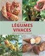 Legumes Vivaces Pour Un Potager Perpetuel - Preview