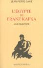 L'Egypte De Franz Kafka ; Une Relecture - Preview