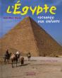 L'Egypte Racontée Aux Enfants - Preview