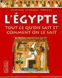 L'Egyptologie ; Tout Ce Qu'On Sait - Preview