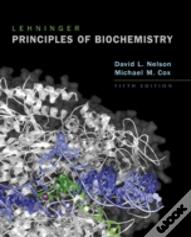 Lehninger Principles of Biochemistry