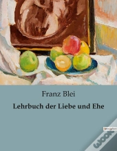 Lehrbuch Der Liebe Und Ehe