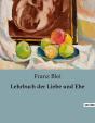 Lehrbuch Der Liebe Und Ehe - Preview