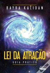 Lei Da Atração: Guia Prático