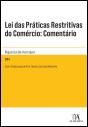 Lei das Práticas Restritivas do Comércio: Comentário - Preview