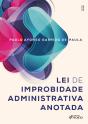 Lei De Improbidade Administrativa Anotada - 1ª Ed - 2025 - Preview