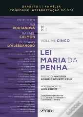 Lei Maria Da Penha - 1ª Ed - 2025 - Coleção Direito De Família Conforme Interpretação Do Stj – Volume 5