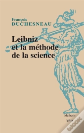 Leibniz Et La Méthode De La Science