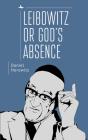 Leibowitz Or God'S Absence - Preview