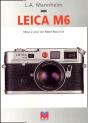 Leica M6. Mise A Jour De Rene Bouillot - Preview