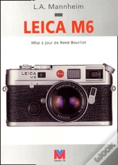 Leica M6. Mise A Jour De Rene Bouillot