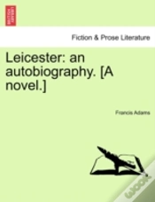 Capa do artigo Leicester: An Autobiography. (A Novel.)