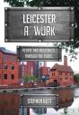 Leicester At Work - Preview