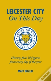Capa do artigo Leicester City On This Day