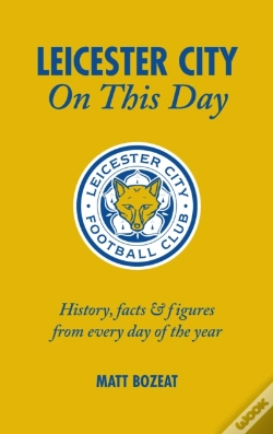 Capa do artigo Leicester City On This Day
