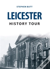 Leicester History Tour