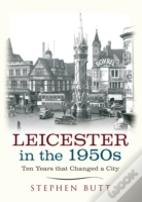 Leicester In The 1950s