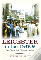 Leicester In The 1960s