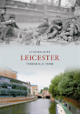 Leicester Through Time - Preview