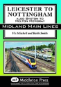 Leicester To Nottingham - Preview