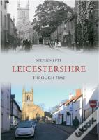 Leicestershire Through Time