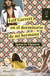 Capa do artigo Leif Garrett En El Dormitorio De Mi Hermana