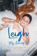 Leigh, My Amazing Son