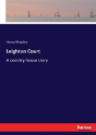 Leighton Court - Preview