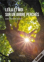Leïla Et Moi Sur Un Arbre Perchés