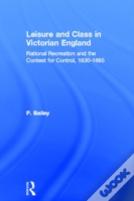 Leisure And Class In Victorian England