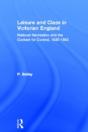 Leisure And Class In Victorian England - Preview