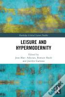 Leisure And Hypermodernity