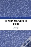 Leisure And Work In China