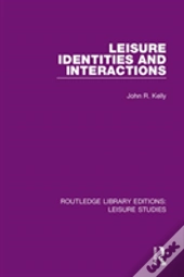Leisure Identities And Interactions
