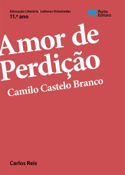Capa do artigo Leituras Orientadas - Amor de Perdição, Camilo Castelo Branco - 11.º ano