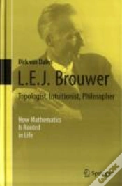 Capa do artigo L.E.J. Brouwer Â€“ Topologist, Intuitionist, Philosopher