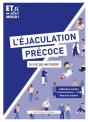 L'Éjaculation Précoce : Ce N'Est Pas Une Fatalité - Preview