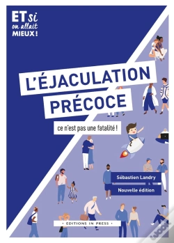 Capa do artigo L'Éjaculation Précoce : Ce N'Est Pas Une Fatalité