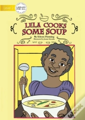 Lela Cooks Some Soup