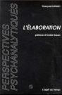 L'Elaboration En Psychanalyse - Preview