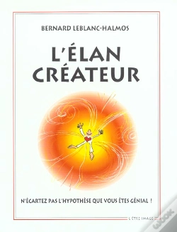 Capa do artigo L'Elan Createur ; N'Ecartez Pas L'Hypothese Que Vous Etes Genial !