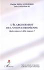 L'Élargissement De L'Union Européenne ; Quels Enjeux Et Défis Majeurs ? - Preview