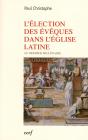 L'Élection Des Évèques Dans L'Église Latine Au Premier Millénaire - Preview