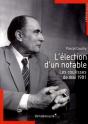 L'Élection D'Un Notable ; Les Coulisses De Mai 1981 - Preview