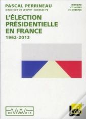 L'Election Presidentielle En France (1965-2012)